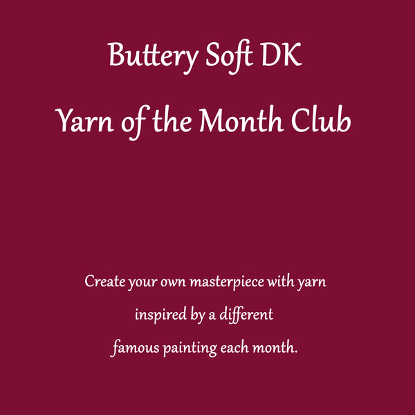 Monthly Buttery Soft DK Yarn Club - Inspired by Famous Paintings