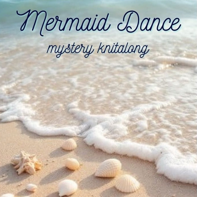 MERMAID DANCE Yarn Sets for Lena Mathisson's Mystery Knitalong